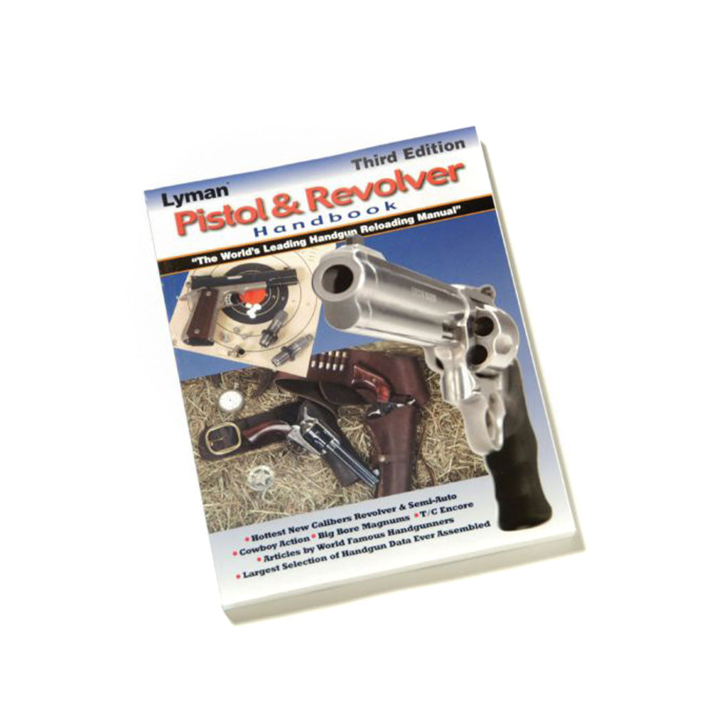 Lyman Pistol & Revolver Handbook 3Rd Edition